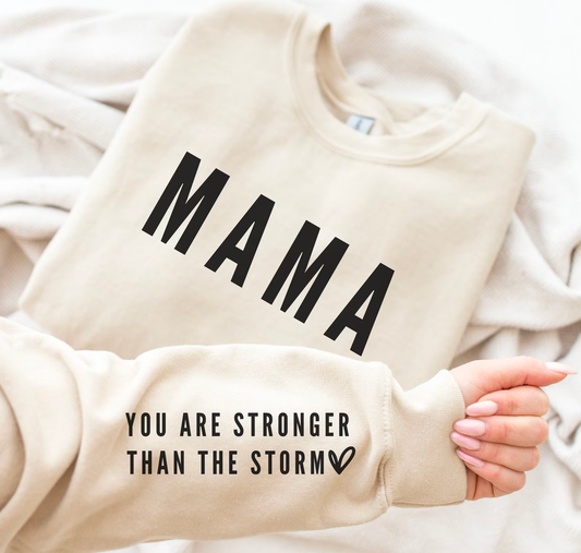 MAMA Stronger than the Storm - Sleeve Print