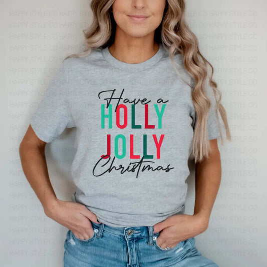 Have a Holly Jolly Christmas