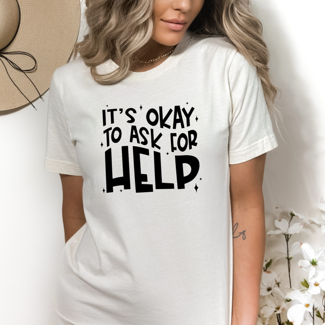 It's Okay to Ask for Help