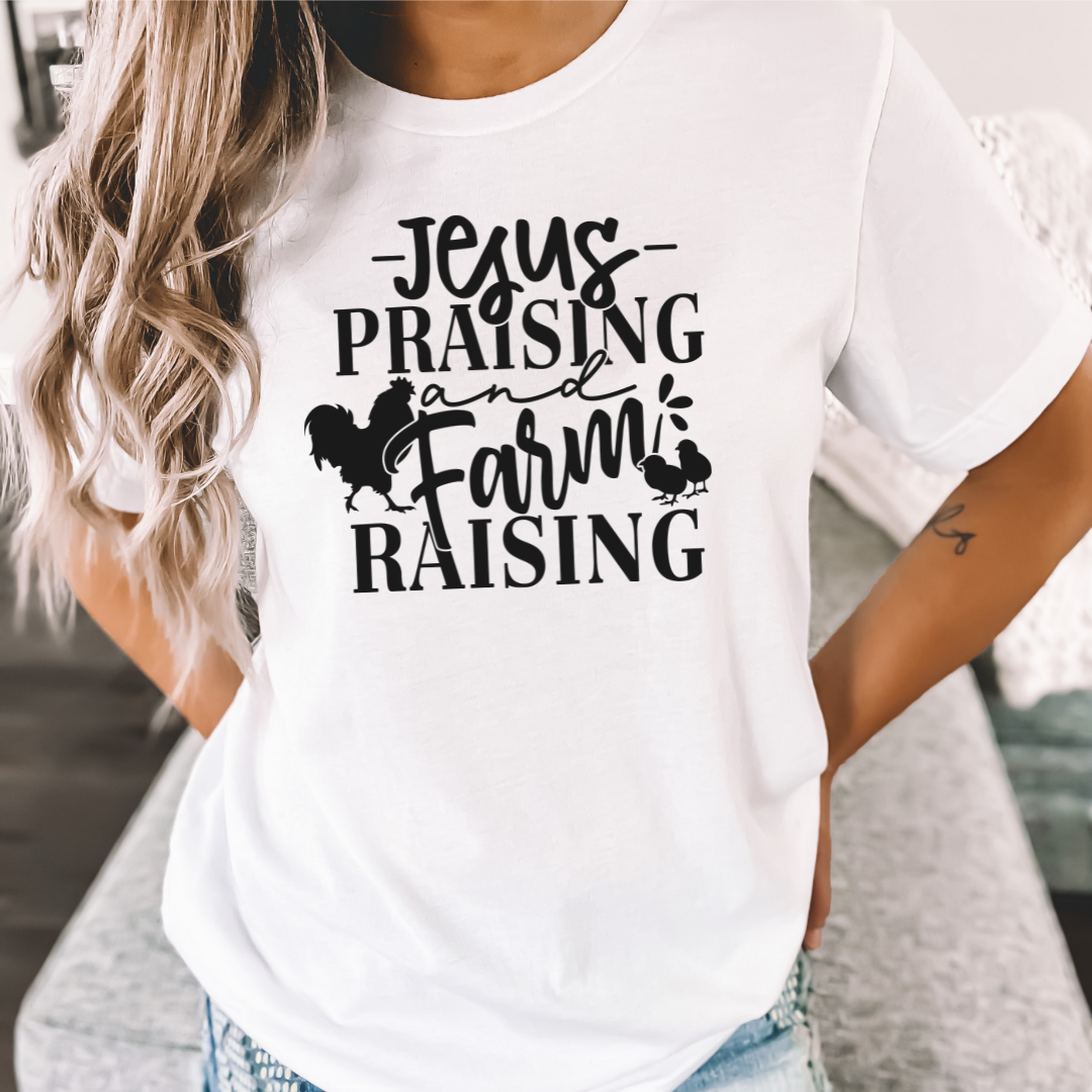 Jesus Praising and Farm Raising