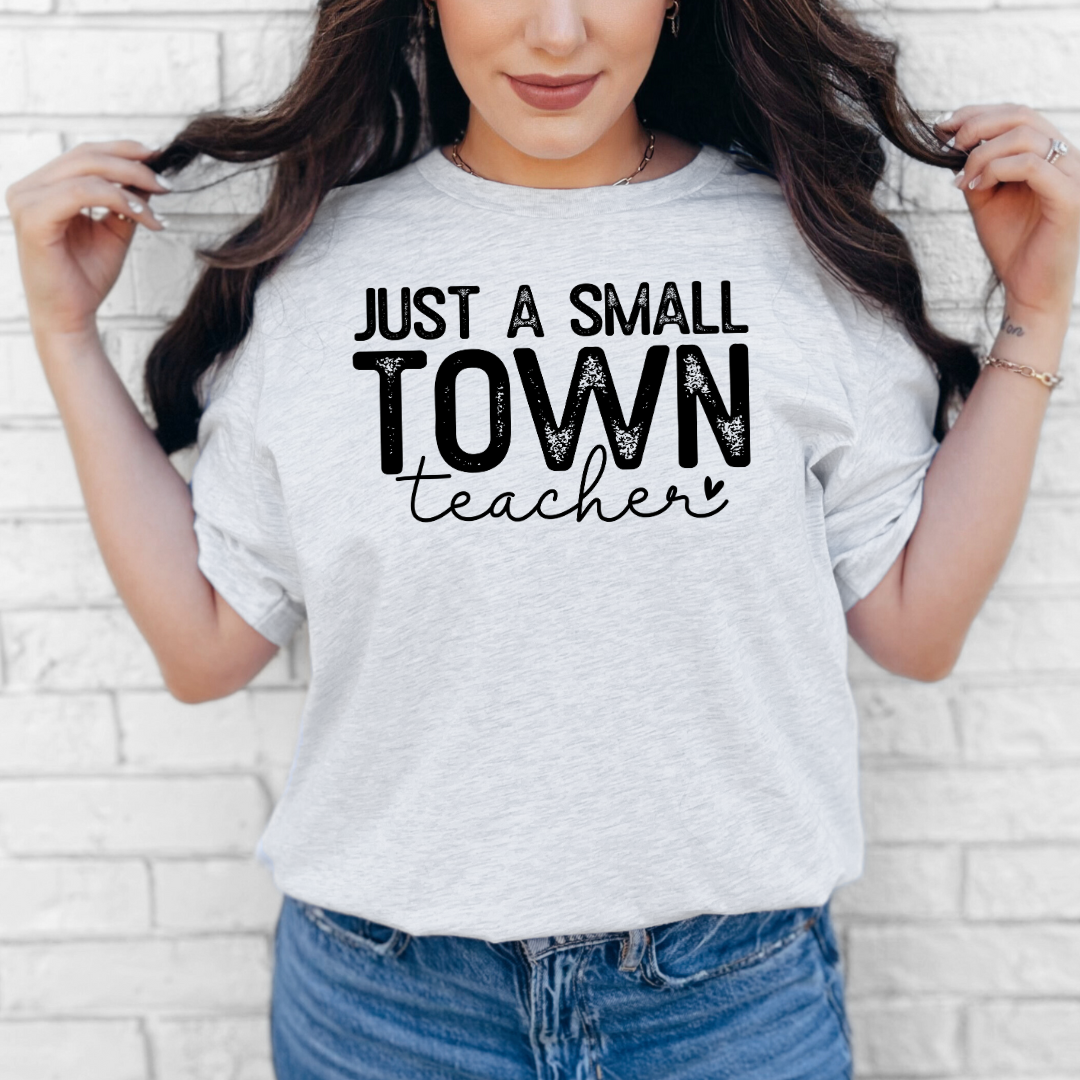 Just a Small Town Teacher