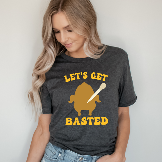 Let's Get Basted