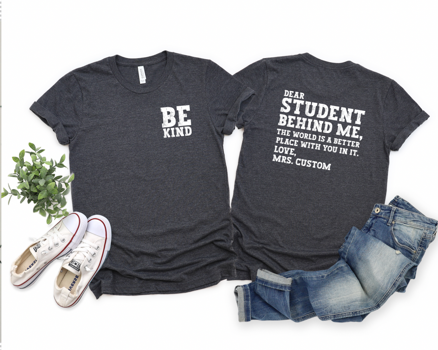 Dear Student Behind Me Custom (Select Front Pocket + Back Print)