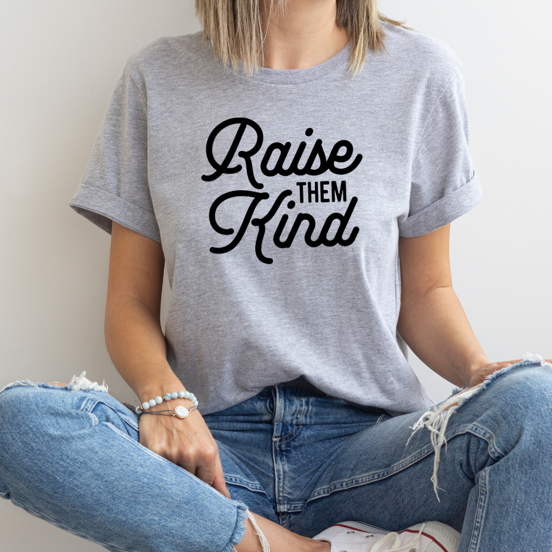 Raise Them Kind - Solid Black