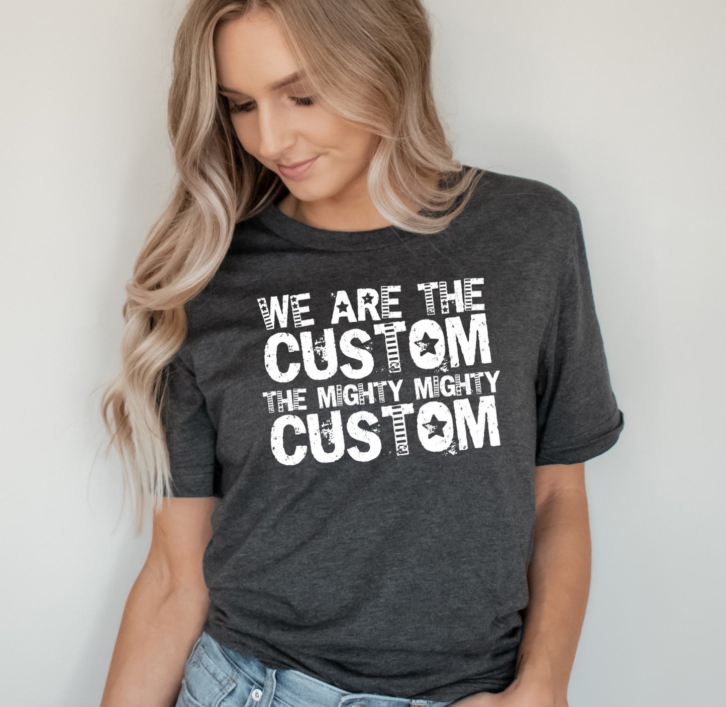 We are the Mighty Mighty Custom