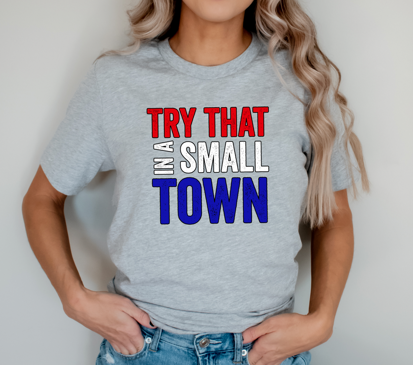 Try that in a Small Town - Colored