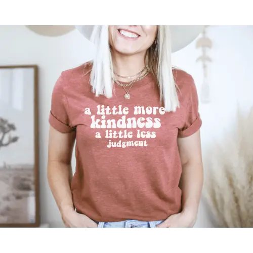 A Little More Kindness - Happy Style Co