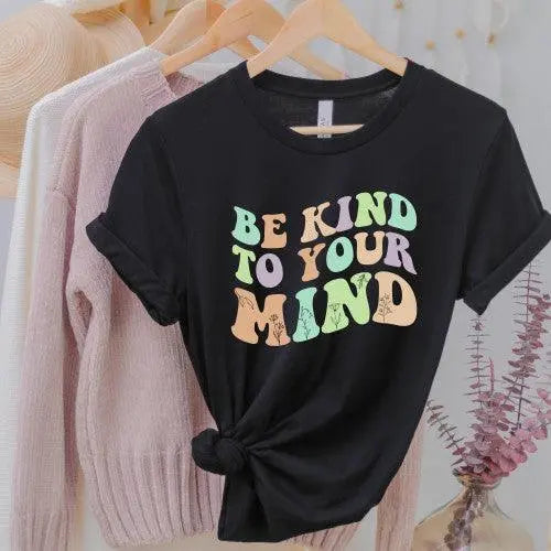 Be Kind to Your Mind - Happy Style Co