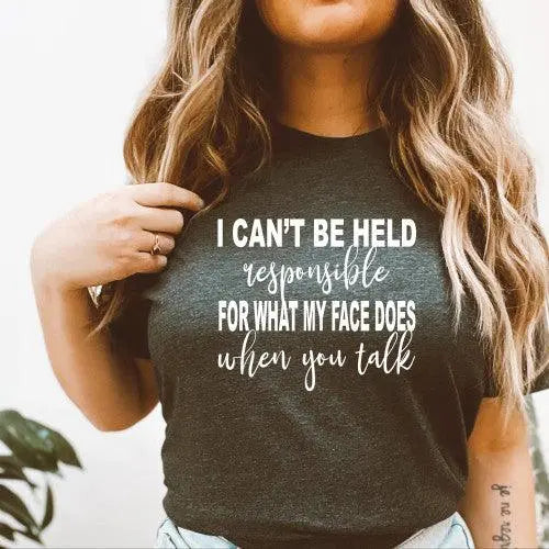 Can't Be Held Responsible - Happy Style Co