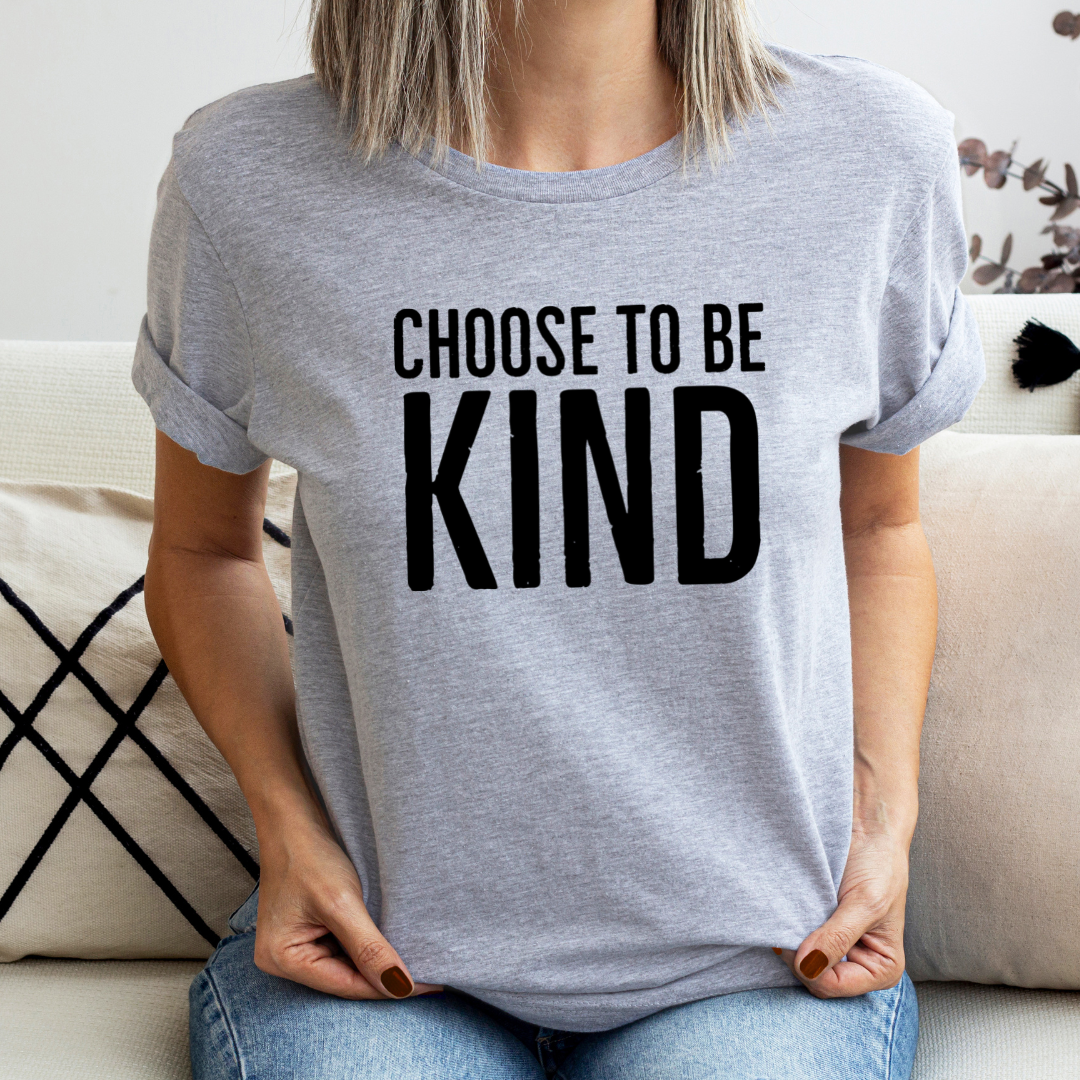 Choose to be Kind