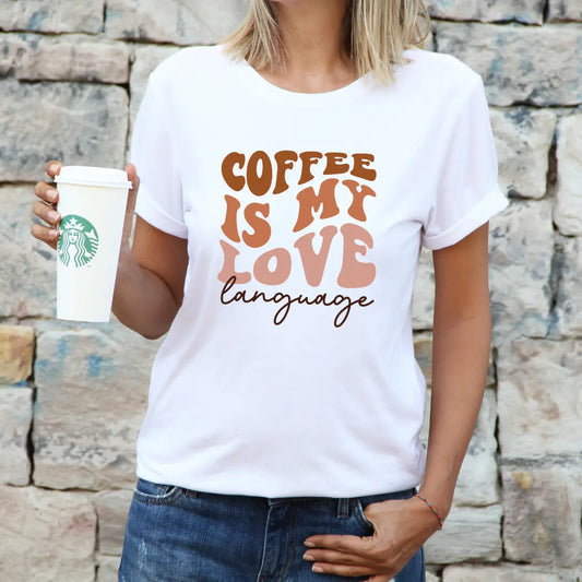 Coffee is my Love Language