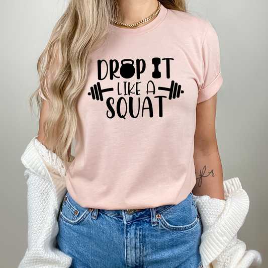 Drop it Like a Squat