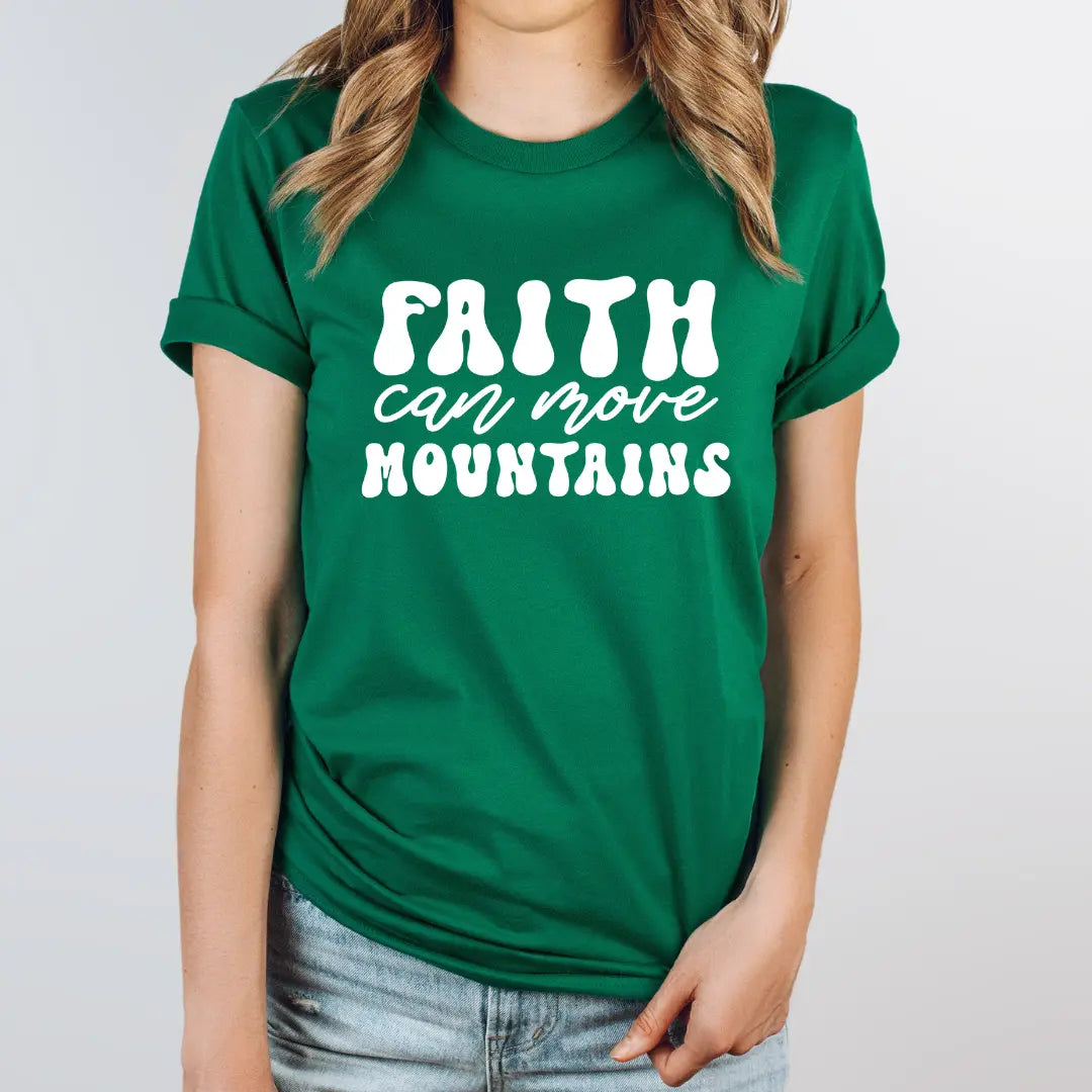 Faith Can Move Mountains