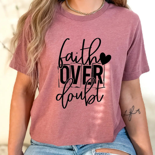 Faith Over Doubt