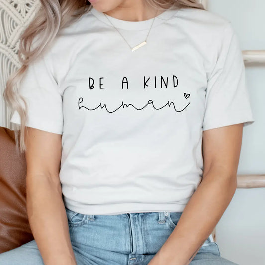 Be a Kind Human Heart