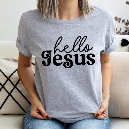 Hello Jesus