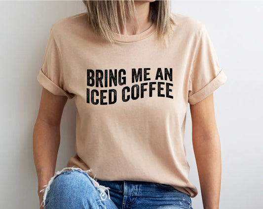 Bring Me an Iced Coffee