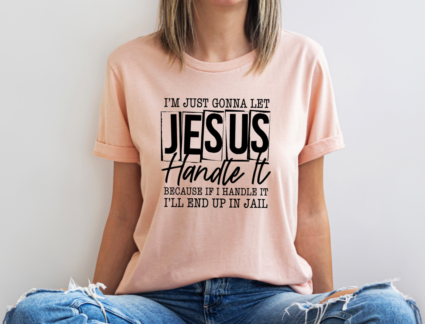 Let Jesus Handle It