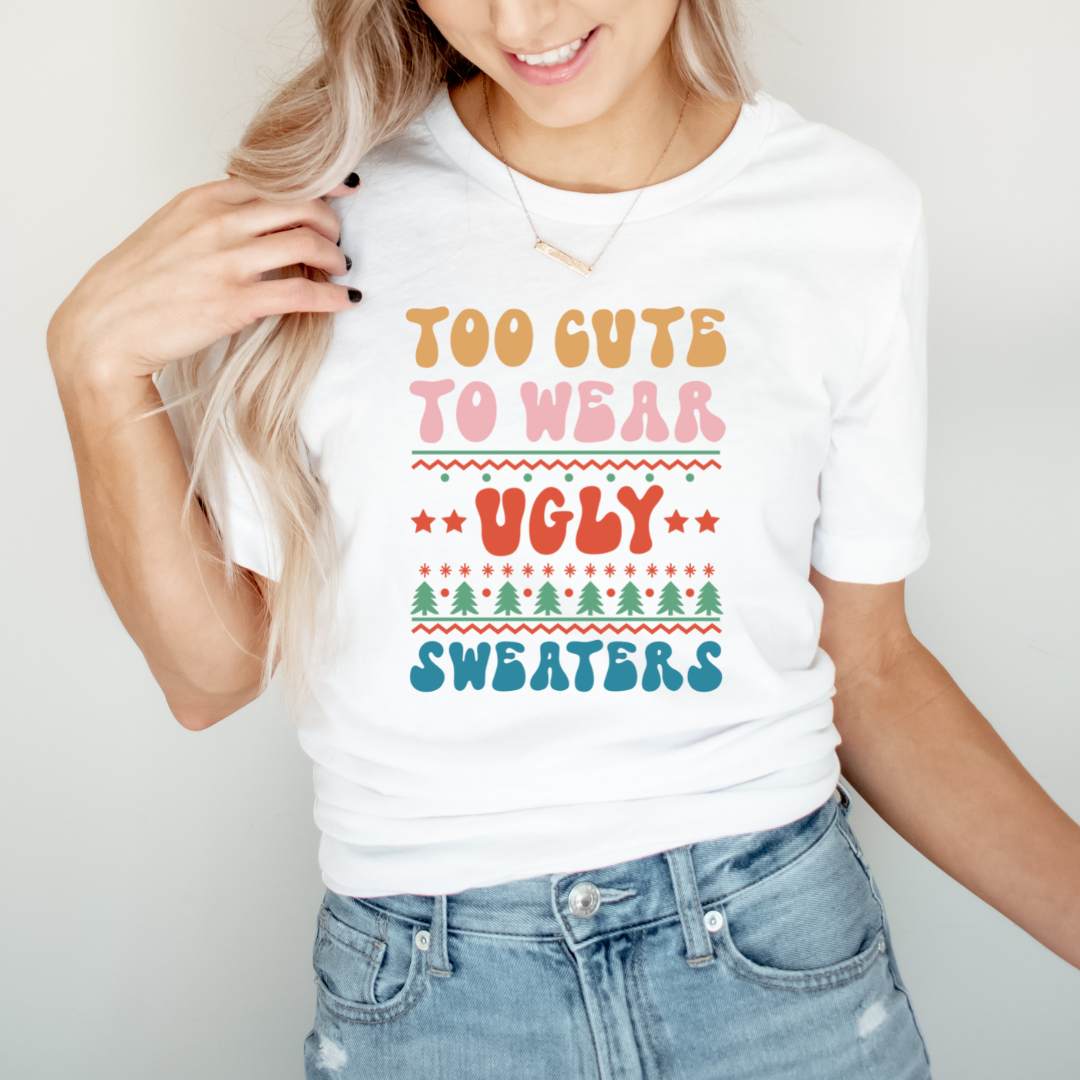 Too Cute to Wear Ugly Sweaters