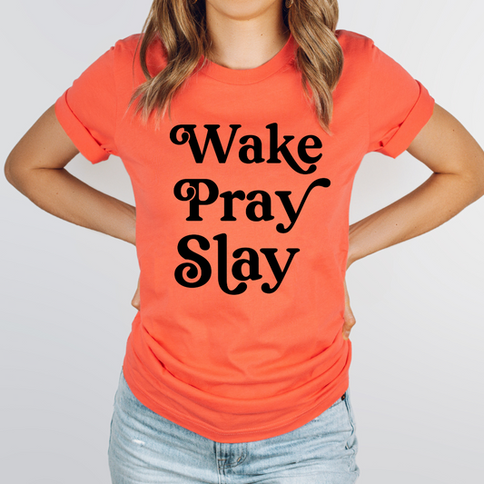 Wake Pray Slay