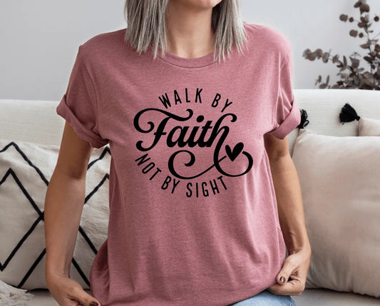 Walk by Faith Not by Sight - Happy Style Co